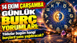 14 Ekim Çarşamba günlük burç yorumları: Yıldızlar bugün hangi burçlara şans yağdıracak?