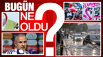 15 Ekim 2026 Türkiye Gündeminde Ne Oldu?