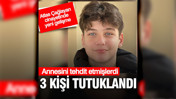 Atlas &Ccedil;ağlayan cinayetinde yeni gelişme: 3 kişi tutuklandı