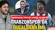 Trabzonspor’da Oulai gerilimi: Galatasaray ihtimali tartışma yarattı