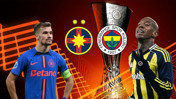 FCSB-Fenerbahçe (Canlı Anlatım)