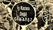 Ocakta 146 işçi hayatını kaybetti