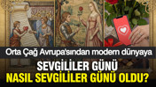 Sevgililer Günü nasıl Sevgililer Günü oldu?