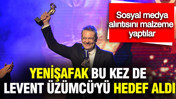 Yenişafak bu kez de Levent Üzümcü'yü hedef aldı