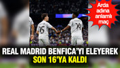 Arda Güler'in hatırası: Real Madrid, Benfica'yı yenerek son 16'ya kaldı