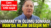 İran'da rejim değişir mi? Cem Gürdeniz'den kritik tespit