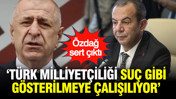 Ümit Özdağ Tanju Özcan'ın tutuklanmasına sert çıktı