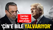İran&rsquo;dan Trump&rsquo;a sert yanıt: '&Ccedil;in'e bile yalvarıyor'