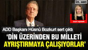 Atatürkçü Düşünce Derneği Genel Başkanı Hüsnü Bozkurt'tan dikkat çeken açıklama: AKP'nin büyük bir ayıbıdır