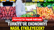 H&uuml;rm&uuml;z&rsquo;&uuml;n kapalı kalması T&uuml;rkiye&rsquo;de ekonomiyi nasıl etkileyecek?