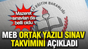 MEB ortak yazılı sınav takvimini duyurdu: Nisan ayında yapılacak