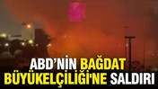 ABD&rsquo;nin Bağdat B&uuml;y&uuml;kel&ccedil;iliği'ne saldırı
