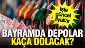 Bayramda depolar ka&ccedil;a dolacak? İşte g&uuml;ncel akaryakıt fiyatları
