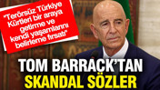 Tom Barrack'tan skandal s&ouml;zler: Ter&ouml;rs&uuml;z T&uuml;rkiye d&ouml;rt &uuml;lkedeki K&uuml;rtleri bir araya getirme fırsatı