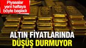Altın fiyatlarında d&uuml;ş&uuml;ş durmuyor: Piyasalar yeni haftaya b&ouml;yle başladı