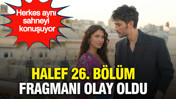 Halef 26. b&ouml;l&uuml;m fragmanı olay oldu! Herkes aynı sahneyi konuşuyor