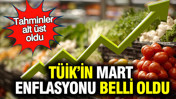 TÜİK Mart 2026 enflasyon oranını açıkladı