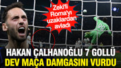 Hakan Çalhanoğlu 7 gollü Inter-Roma maçına imzasını attı: Zeki Çelik yıkıldı
