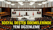 Sosyal destek ödemelerinde yeni düzenleme