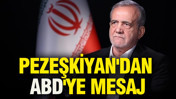 Pezeşkiyan'dan ABD'ye mesaj
