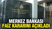 Merkez Bankası faiz kararını açıkladı