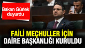 Faili Meçhul Suçları Araştırma Daire Başkanlığı kuruldu