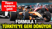 Formula 1 Türkiye'ye geri dönüyor: Resmi açıklama geldi