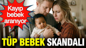 ABD'de embriyolar karıştı: Kayıp bebek aranıyor