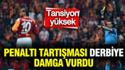 Penaltı tartışması Galatasaray-Fenerbahçe derbisine damga vurdu