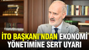 İTO Başkanı Avdagiç'ten ekonomi yönetimine sert uyarı