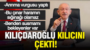 Kemal Kılıçdaroğlu, kılıcını çekti: Benden susmamı bekleyenler var