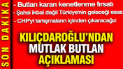 Kılı&ccedil;daroğlu'ndan &ccedil;ok konuşulacak a&ccedil;ıklama: Mutlak Butlan kararı kenetlenme fırsatı