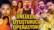 Serenay Sarıkaya ve Mabel Matiz'e de gözaltı kararı: Ünlülere yönelik yeni uyuşturucu operasyonu
