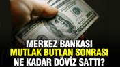 Merkez Bankası mutlak butlan sonrası ne kadar döviz sattı?