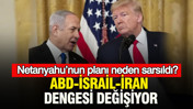 ABD-İsrail-İran dengesi değişiyor: Netanyahu’nun planı neden sarsıldı?