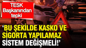 TESK Başkanından trafik sigortası ve kasko fiyatlarına tepki: Bu şekilde kasko ve sigorta yapılamaz