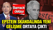 Epstein skandalında yeni gelişme ortaya çıktı: Barrack detayı dikkat çekti