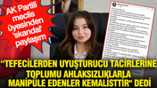AKP'li meclis üyesinden 'skandal' paylaşım: Toplumu ahlaksızlıklarla manipüle edenler Kemalisttir