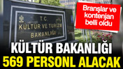 Memur olmak isteyenlere fırsat: Kültür ve turizm Bakanlığı 569 personel alacak
