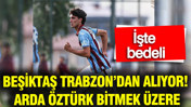 Beşiktaş'a Trabzonspor'dan transfer... Arda Öztürk bitmek üzere
