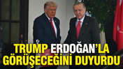 Trump ile Erdoğan görüşecek