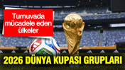 2026 D&uuml;nya Kupası grupları ve turnuvada m&uuml;cadele eden 48 &uuml;lke