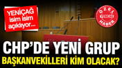 CHP'de yeni grup başkanvekilleri kim olacak? İşte Kılıçdaroğlu'nun aklındaki isimler
