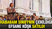 Hababam Sınıfı'nın çekildiği efsane bina satıldı: Banka oluyor