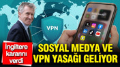 İngiltere’den çocuklar için tarihi adım: Sosyal medya ve VPN yasağı geliyor