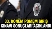 33. Dönem POMEM giriş sınavı sonuçları açıklandı