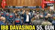İBB davasında 55’inci duruşma