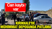 Kırıkkale'de m&uuml;himmat deposunda patlama: 2 can kaybı