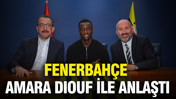 Fenerbah&ccedil;e Amara Diouf ile anlaştı