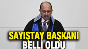 Sayıştay başkanı belli oldu